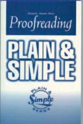 Proofreading Plain and Simple (Plain and Simple... 1564142914 Book Cover