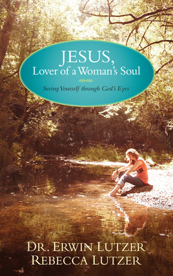 Jesus, Lover of a Woman's Soul 1414338082 Book Cover