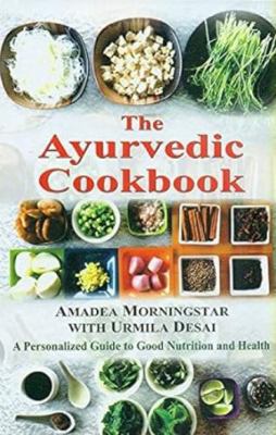 The Ayurvedic Cookbook: A Personalized Guide to... B002A9T320 Book Cover