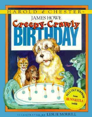 Creepy-Crawly Birthday (Bunnicula and Friends, 6) 0688096875 Book Cover