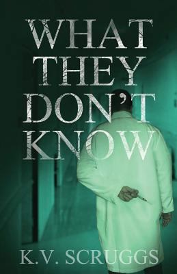 What They Don't Know 1986212955 Book Cover