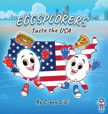 Eggsplorers Taste the USA B0GPS764X1 Book Cover