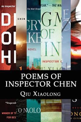 Poems of Inspector Chen: The poems in the prese... 1530402476 Book Cover