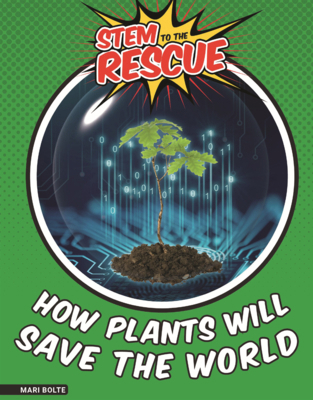 How Plants Will Save the World B0GMZ2PRBQ Book Cover