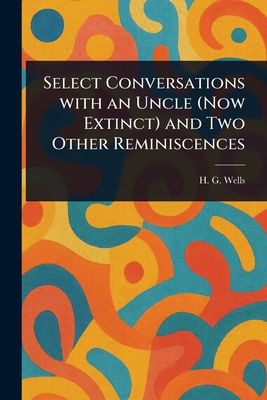 Select Conversations With an Uncle (Now Extinct... 1023286572 Book Cover