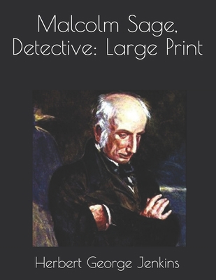 Malcolm Sage, Detective: Large Print 1679022911 Book Cover