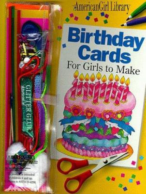 Birthday Cards for Girls to Make/Book and Decor... 156247233X Book Cover