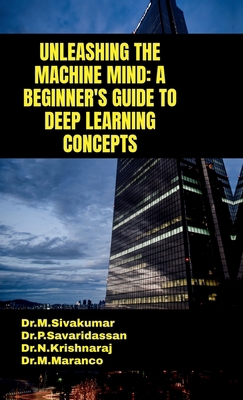 Unleashing the Machine Mind: A Beginner's Guide... B0DNF8XHV8 Book Cover