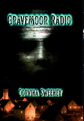 Gravemoor Radio 1966692188 Book Cover