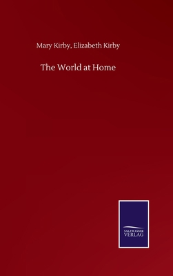 The World at Home 3752505095 Book Cover