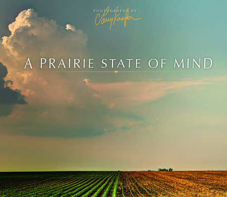 A Prairie State of Mind 0252040333 Book Cover