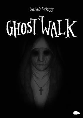 Ghost Walk 1913499421 Book Cover