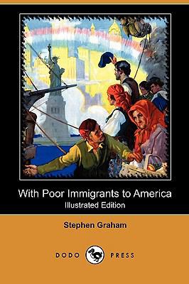 With Poor Immigrants to America (Illustrated Ed... 1409989836 Book Cover