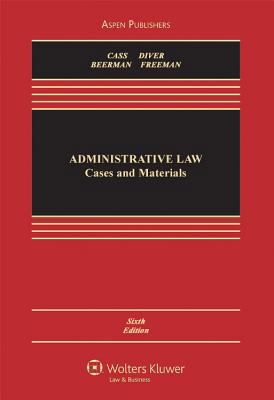 Administrative Law : Cases and Materials 0735596476 Book Cover