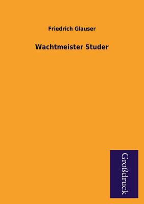 Wachtmeister Studer [German] 3955844013 Book Cover