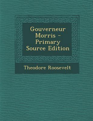 Gouverneur Morris 1293033405 Book Cover