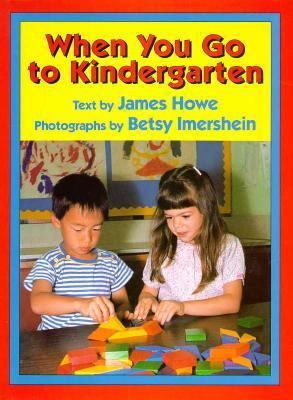 When You Go to Kindergarten 0688129129 Book Cover