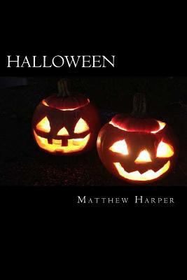 Halloween: A Fascinating Book Containing Hallow... 1502876353 Book Cover