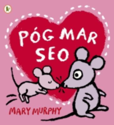 Pog Mar Seo (A Kiss Like This) 1406354481 Book Cover