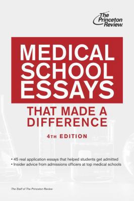 Medical School Essays That Made a Difference 0307945278 Book Cover