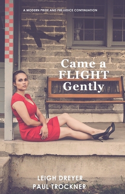 Came a Flight Gently: A Modern Pride and Prejud... B08W7JH5C5 Book Cover