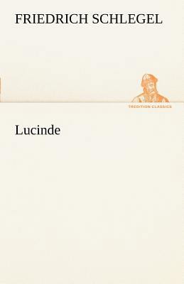 Lucinde [German] 384241384X Book Cover