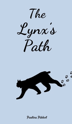 The Lynx's Path 9908524739 Book Cover