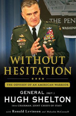 Without Hesitation: The Odyssey of an American ... 0312604572 Book Cover