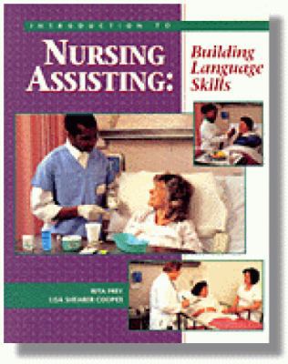 An Introduction to Nursing Assisting: Building ... B002H4NS88 Book Cover