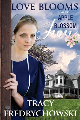 Love Blooms at the Apple Blossom Inn 1734241152 Book Cover