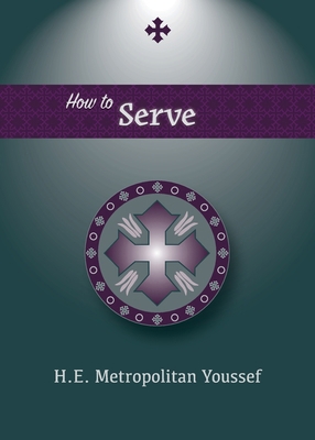 How to Serve B0H1SPWCGW Book Cover