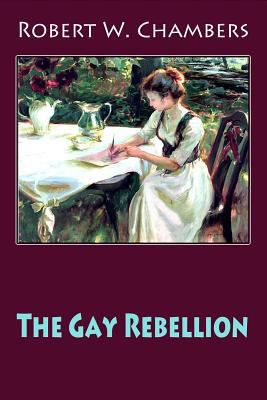 The Gay Rebellion 1985873591 Book Cover