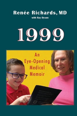 1999: an eye-opening medical memoir 1951188373 Book Cover