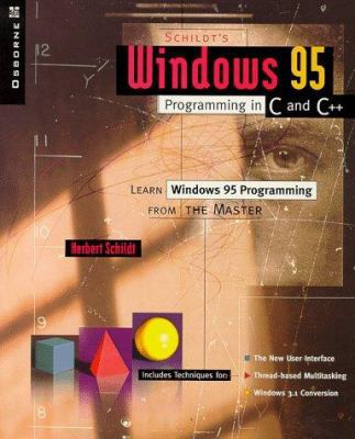 Schildt's Windows 95 Programming in C and C++ 0078820812 Book Cover