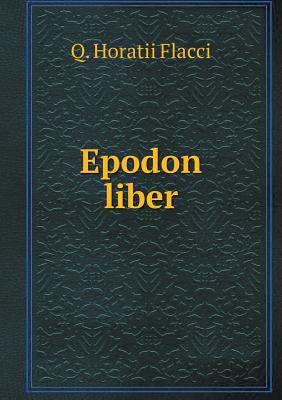 Epodon liber [Latin] 5518969112 Book Cover