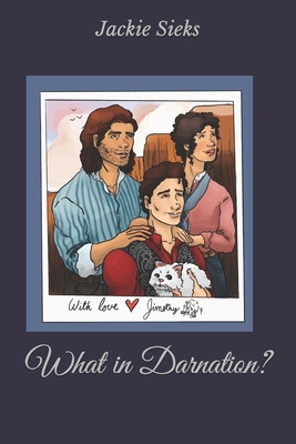 What in Darnation? B094T5BWS7 Book Cover