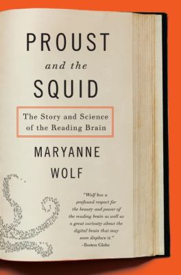 Proust and the Squid: The Story and Science of ... 0060933844 Book Cover