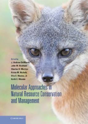 Molecular Approaches in Natural Resource Conser... 0521515645 Book Cover