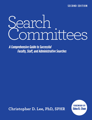 Search Committees: A Comprehensive Guide to Suc... 162036199X Book Cover