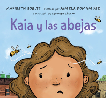 Kaia Y Las Abejas [Spanish] 1536214132 Book Cover