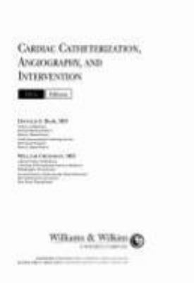 Cardiac catheterization, angiography, and inter... 0683036459 Book Cover