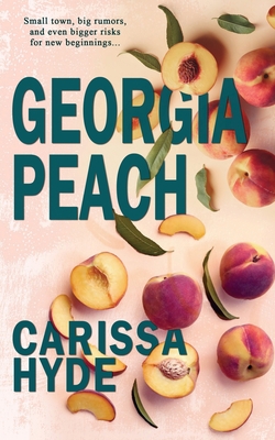 Georgia Peach 1509247521 Book Cover