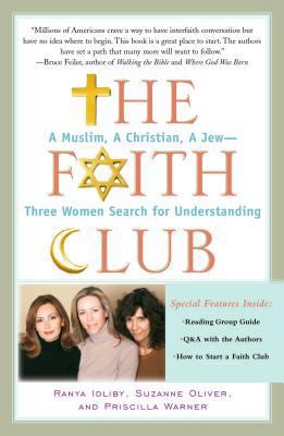 The Faith Club: A Muslim, a Christian, a Jew-- ... B0013L4CYA Book Cover