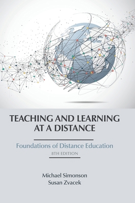 Teaching and Learning at a Distance: Foundation... B0CR1WPFDB Book Cover