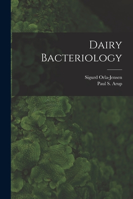 Dairy Bacteriology 1014457440 Book Cover