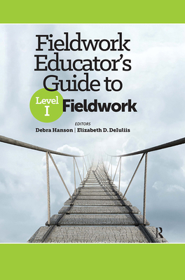 Fieldwork Educator's Guide to Level I Fieldwork 1032960094 Book Cover