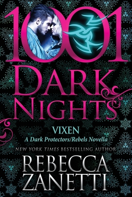 Vixen: A Dark Protectors/Rebels Novella 1970077670 Book Cover