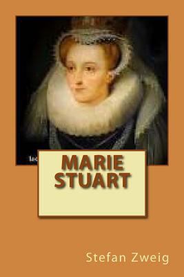 Marie Stuart [French] 1502912899 Book Cover