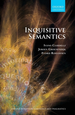 Inquisitive Semantics 019881478X Book Cover
