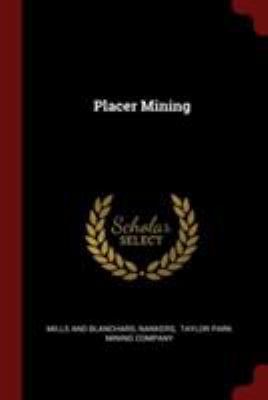 Placer Mining 1376284898 Book Cover